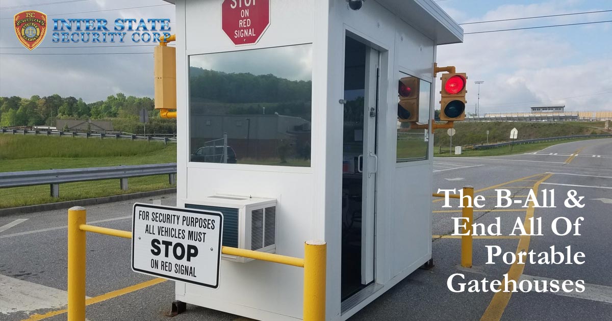 Portable Gatehouses